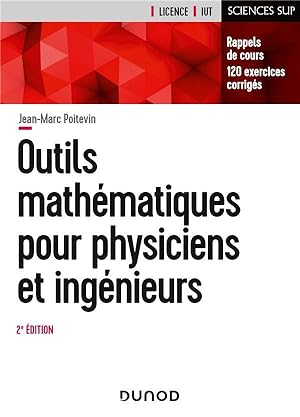 outils mathématiques pour physiciens et ingénieurs (2e édition)