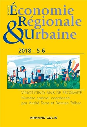 Revue d'économie régionale et urbaine n.5-6 : 2018 ; vingt-cinq ans de proximité