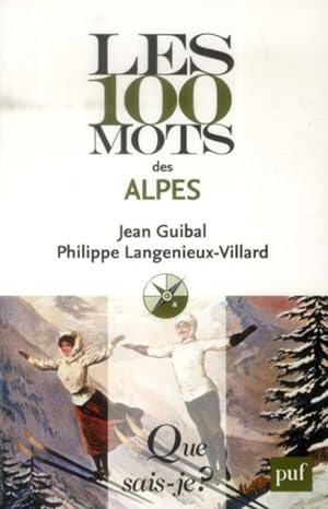les 100 mots des Alpes