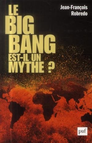 le big bang est-il un mythe ?