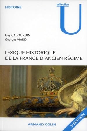 lexique historique de la France d'Ancien Régime (4e édition)