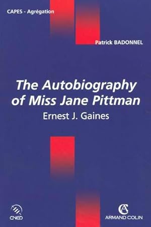 "The autobiography of miss Jane Pittman", Ernest J. Gaines. CAPES-Agrégation