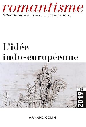 romantisme n.185 : l'idée indo-européenne