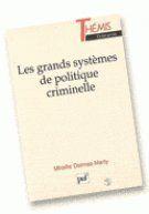 Les grands systèmes de politique criminelle
