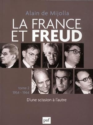 la France et Freud t.2 ; 1954 - 1964