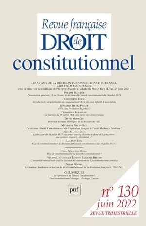 Revue française de droit constitutionnel n.130 : les 50 ans de la décision du conseil constitutio...
