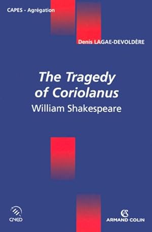 "The tragedy of Coriolanus", William Shakespeare. CAPES-agrégation