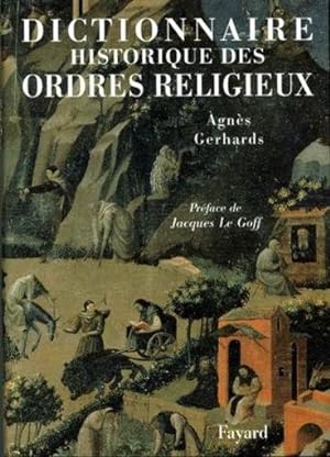 Dictionnaire historique des ordres religieux