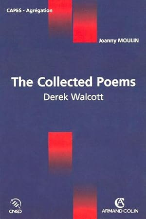 "The collected poems", Derek Walcott. CAPES-agrégation