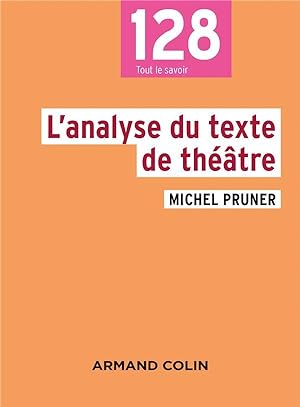 l'analyse du texte de théâtre (2e édition)