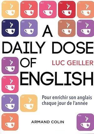 a daily dose of english ; citations, proverbes, expressions idiomatiques