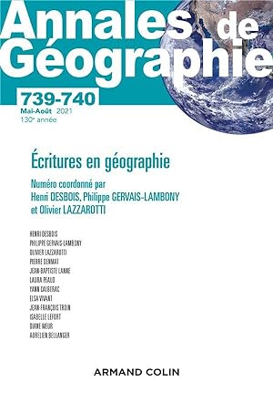 Annales de géographie - N° 739-740 3-4/2021 Ecritures en géographie : Ecritures en géographie