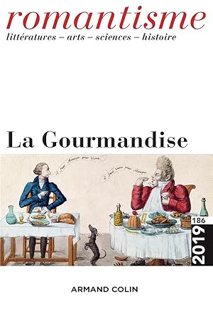 romantisme n.186 : 4/2019 ; la gourmandise