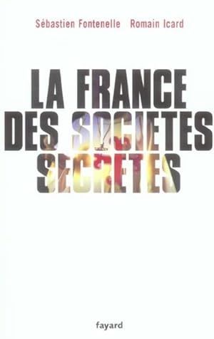 La France des sociétés secrètes