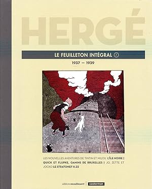 Hergé le feuilleton intégral Tome 7 ; 1937-1939