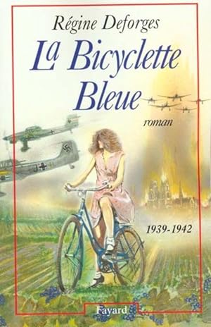la bicyclette bleue T.1 ; 1939-1942