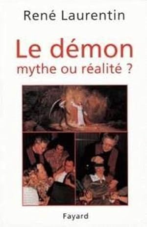 Le démon, mythe ou réalité ?