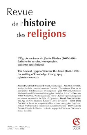 revue de l'histoire des religions n.239-2 : l'Egypte ancienne du jésuite Kircher (1602-1680) : éc...