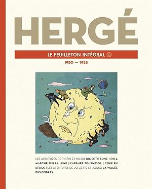 Hergé le feuilleton intégral Tome 11 ; 1950-1958
