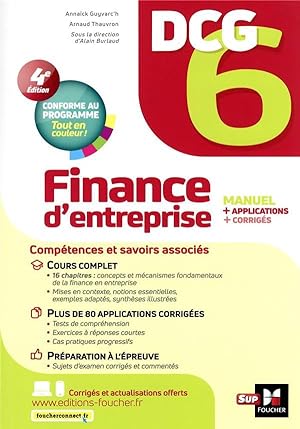 DCG 6 : finance d'entreprise ; manuel et applications (4e édition)