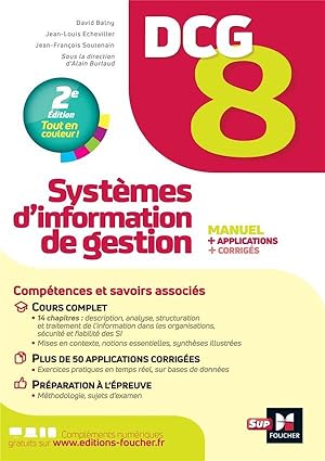 DCG 8 : systèmes d'information de gestion ; manuel, applications et corrigés (2e édition)