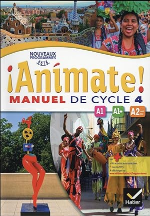 ANIMATE : espagnol ; cycle 4 ; manuel de l'élève (édition 2016)