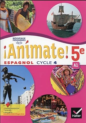 ANIMATE : espagnol ; manuel de l'élève (édition 2016)