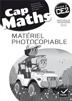 Cap Maths : mathématiques ; CE2 ; matériel photocopiable (édition 2016)