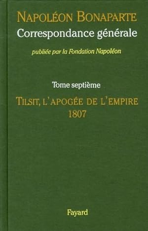 Tilsit, l'apogée de l'Empire, 1807