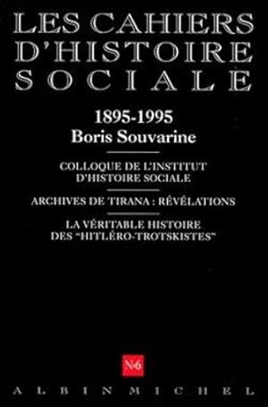 cahiers d'histoire sociale n.6 : 1895-1995, Boris Souvarine