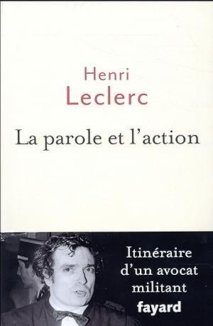 la parole et l'action