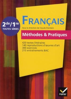 français méthodes et pratiques ; 2nde/1ère ; livre de l'élève (édition 2011)