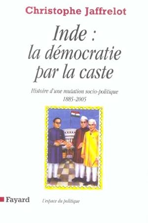 Inde, la démocratie par la caste
