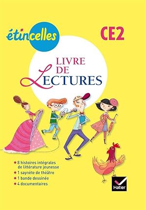 étincelles : français ; CE2 ; livre de lectures