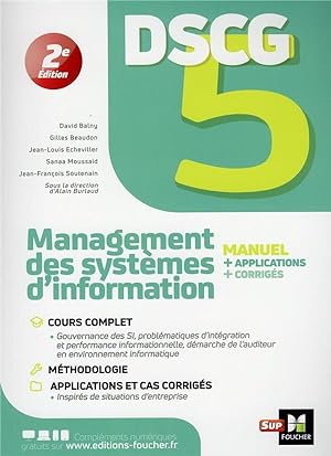 DSCG 5 : management des systèmes d'information ; manuel, applications et corrigés (2e édition)