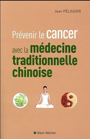 prévenir le cancer avec la médecine traditionnellle chinoise