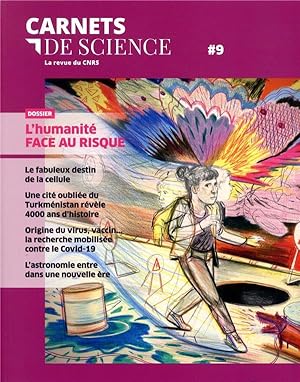 CARNETS DE SCIENCE ; LA REVUE DU CNRS N.9