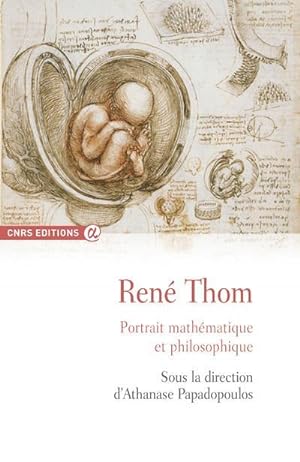 Rene Thom ; portrait mathématique et philosophique