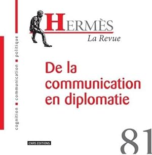 HERMES N.81 ; de la communication en diplomatie