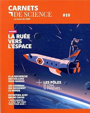 CARNETS DE SCIENCE ; LA REVUE DU CNRS N.10