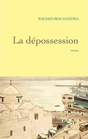 la dépossession