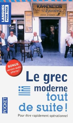 le grec moderne tout de suite !