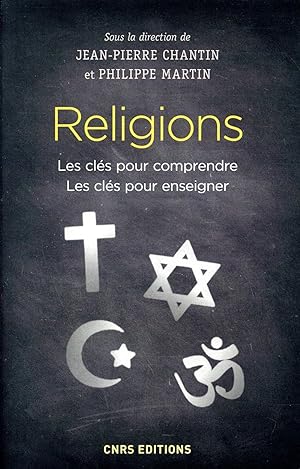 religions ; les clés pour comprendre, les clés pour enseigner