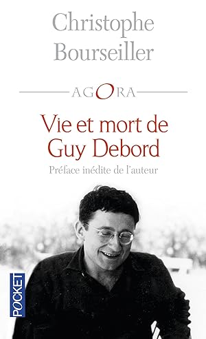 vie et mort de Guy Debord