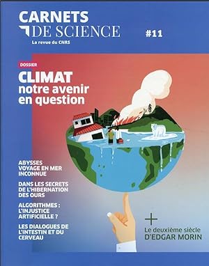 CARNETS DE SCIENCE ; LA REVUE DU CNRS n.11 : climat : notre avenir en question