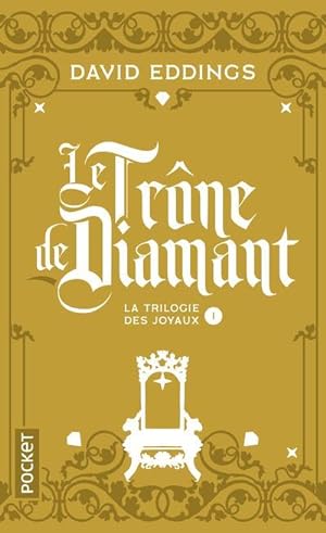 la trilogie des joyaux Tome 1 : le trône de diamant