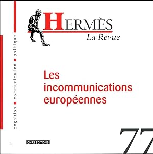 HERMES N.77 ; les incommunications européennes