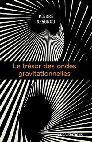 le trésor des ondes gravitationnelles