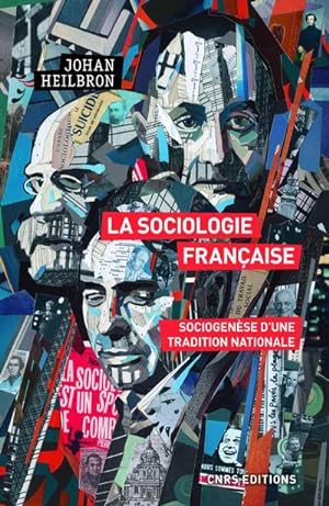 la sociologie française ; sociogenèse d'une tradition nationale