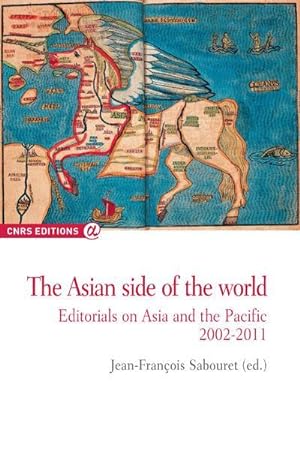 the asian side of the world ; editorials on Asia and the Pacific, 2002-2011